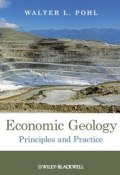 Economic Geology. Principles and Practice ()