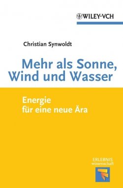 Книга "Mehr als Sonne, Wind und Wasser. Energie für eine neue Ära" – 