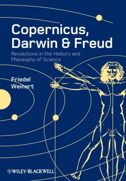 Книга "Copernicus, Darwin and Freud. Revolutions in the History and Philosophy of Science" – 
