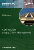 Construction Supply Chain Management. Concepts and Case Studies ()