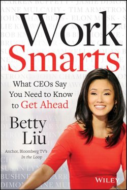 Книга "Work Smarts. What CEOs Say You Need To Know to Get Ahead" – 
