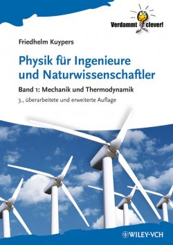 Книга "Physik für Ingenieure und Naturwissenschaftler. Band 1 - Mechanik und Thermodynamik" – 
