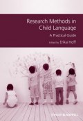 Research Methods in Child Language. A Practical Guide ()