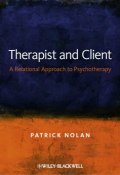 Therapist and Client. A Relational Approach to Psychotherapy ()