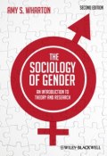 The Sociology of Gender. An Introduction to Theory and Research ()