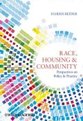 Race, Housing and Community. Perspectives on Policy and Practice ()
