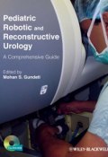 Pediatric Robotic and Reconstructive Urology. A Comprehensive Guide ()