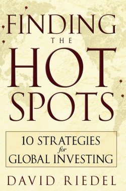 Книга "Finding the Hot Spots. 10 Strategies for Global Investing" – 