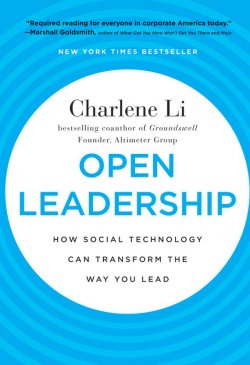 Книга "Open Leadership. How Social Technology Can Transform the Way You Lead" – 