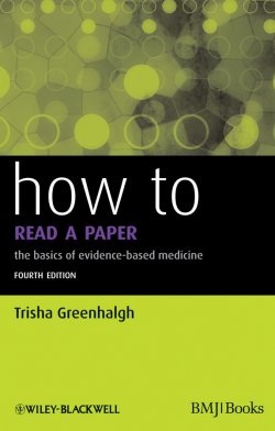 Книга "How to Read a Paper. The Basics of Evidence-Based Medicine" – 