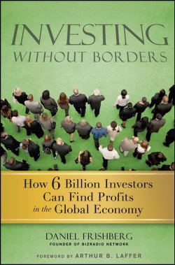 Книга "Investing Without Borders. How Six Billion Investors Can Find Profits in the Global Economy" – 