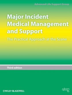 Книга "Major Incident Medical Management and Support. The Practical Approach at the Scene" – 