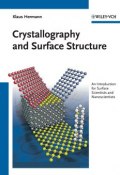 Crystallography and Surface Structure. An Introduction for Surface Scientists and Nanoscientists ()