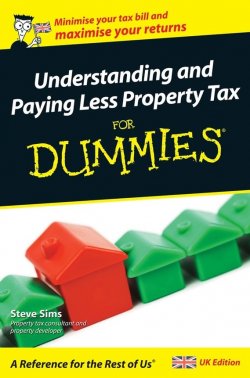 Книга "Understanding and Paying Less Property Tax For Dummies" – 