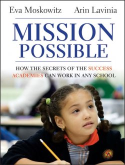 Книга "Mission Possible. How the Secrets of the Success Academies Can Work in Any School" – 