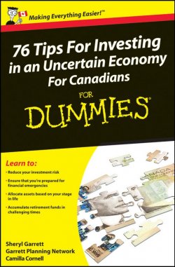 Книга "76 Tips For Investing in an Uncertain Economy For Canadians For Dummies" – 