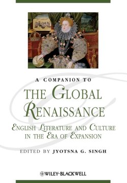 Книга "A Companion to the Global Renaissance. English Literature and Culture in the Era of Expansion" – 