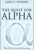 The Quest for Alpha. The Holy Grail of Investing ()