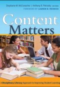 Content Matters. A Disciplinary Literacy Approach to Improving Student Learning ()