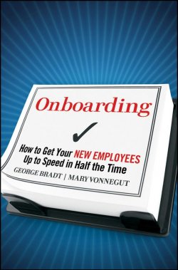 Книга "Onboarding. How to Get Your New Employees Up to Speed in Half the Time" – 