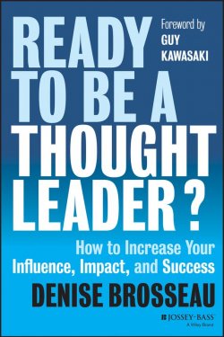 Книга "Ready to Be a Thought Leader?. How to Increase Your Influence, Impact, and Success" – 