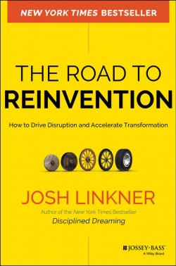 Книга "The Road to Reinvention. How to Drive Disruption and Accelerate Transformation" – 