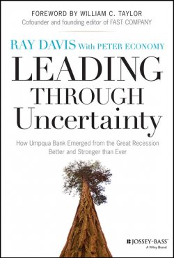 Книга "Leading Through Uncertainty. How Umpqua Bank Emerged from the Great Recession Better and Stronger than Ever" – 