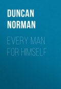 Every Man for Himself (Norman Duncan)