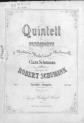 Quintett fur Pianoforte, 2 Violinen, Viola und Violoncello von Robert Schumann ()