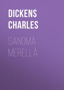 Книга "Sanoma merellä" – Чарльз Диккенс