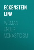 Woman under Monasticism (Lina Eckenstein)