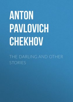 Книга "The Darling and Other Stories" – Антон Чехов