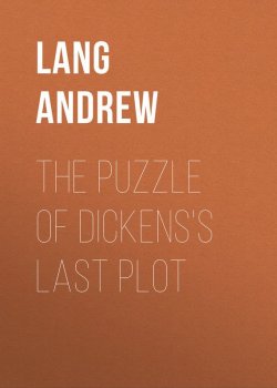 Книга "The Puzzle of Dickens's Last Plot" – Andrew Lang