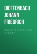 Der Aether gegen den Schmerz (Johann Dieffenbach)