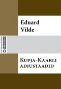 Kupja-Kaarli adjustaadid (Eduard Vilde)