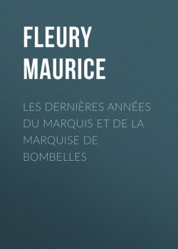 Книга "Les Dernières Années du Marquis et de la Marquise de Bombelles" – Maurice Fleury