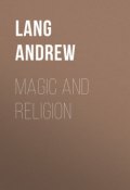 Magic and Religion (Andrew Lang)