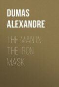 The Man in the Iron Mask (Дюма Александр)