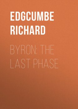 Книга "Byron: The Last Phase" – Richard Edgcumbe