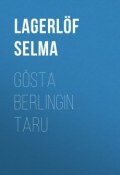 Gösta Berlingin taru (Selma Lagerlöf)