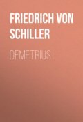 Demetrius (Friedrich von Schiller, Фридрих Шиллер)