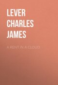 A Rent In A Cloud (Charles Lever)