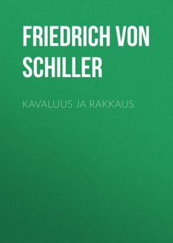Книга "Kavaluus ja rakkaus" – Фридрих Шиллер, Friedrich von Schiller