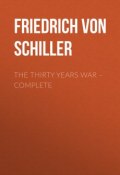 The Thirty Years War – Complete (Friedrich von Schiller, Фридрих Шиллер)