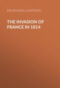 The Invasion of France in 1814 (Erckmann-Chatrian)