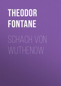 Книга "Schach von Wuthenow" – Теодор Фонтане, Theodor  Fontane
