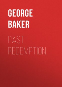 Книга "Past Redemption" – George Baker