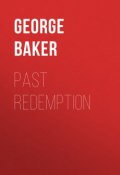 Past Redemption (George Baker)