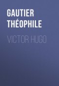 Victor Hugo (Théophile Gautier)