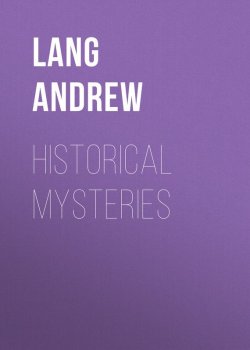 Книга "Historical Mysteries" – Andrew Lang